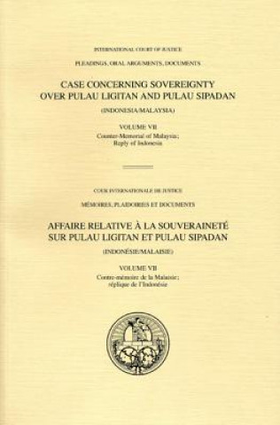 Knjiga Case concerning sovereignty over Pulau Ligitan and Pulau Sipidan International Court of Justice