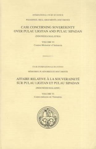 Könyv Case concerning sovereignty over Pulau Ligitan and Pulau Sipidan International Court of Justice
