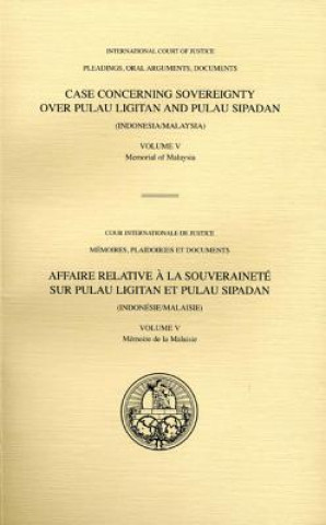 Książka Case concerning sovereignty over Pulau Ligitan and Pulau Sipidan International Court of Justice