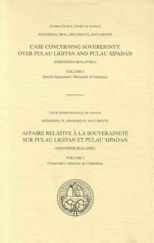 Kniha Case concerning sovereignty over Pulau Ligitan and Pulau Sipidan International Court of Justice