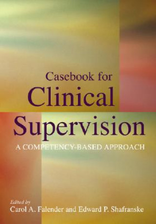 Buch Casebook for Clinical Supervision Carol A. Falender