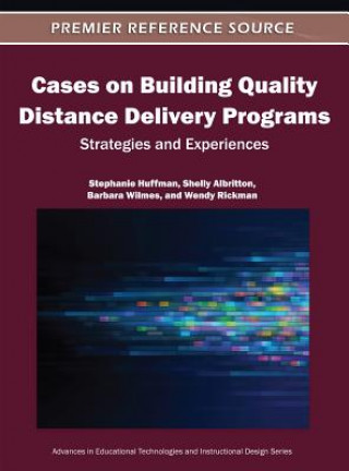 Carte Cases on Building Quality Distance Delivery Programs Shelly Albritton