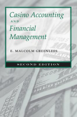 Kniha Casino Accounting and Financial Management E. Malcolm Greenlees