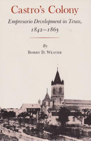 Libro Castro's Colony Bryan Weaver