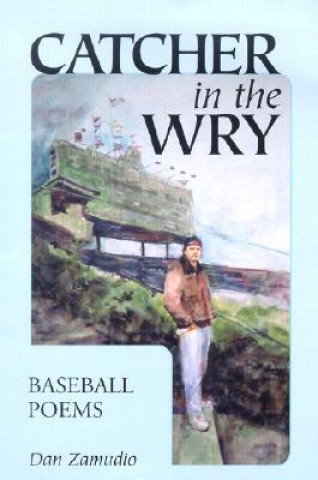 Libro Catcher in the Wry Dan Zamudio