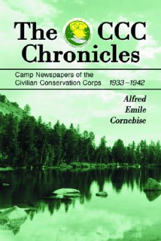 Βιβλίο CCC Chronicles Alfred Emile Cornebise