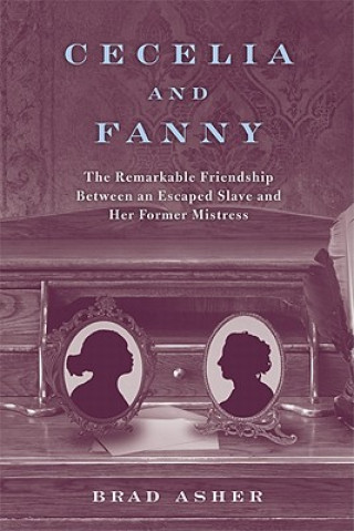 Könyv Cecelia and Fanny Brad Asher