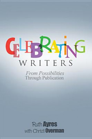 Livre Celebrating Writers Christi Overman