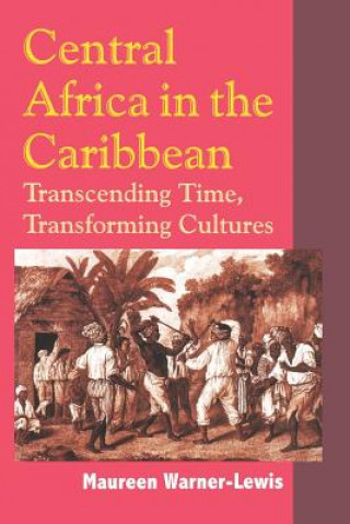 Carte Central Africa in the Caribbean Maureen Warner-Lewis