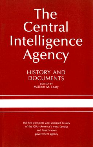 Książka Central Intelligence Agency William M. Leary