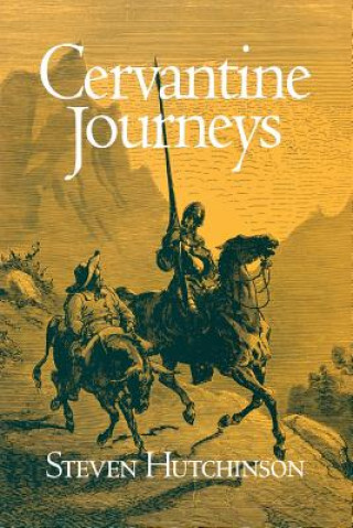 Buch Cervantine Journeys Steven Hutchinson