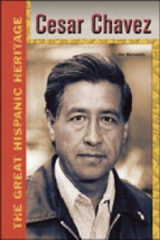 Knjiga Cesar Chavez Hal Marcovitz