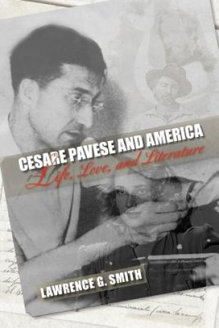 Libro Cesare Pavese and America Lawrence G. Smith