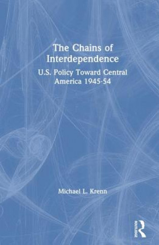 Kniha Chains of Interdependence Michael L. Krenn