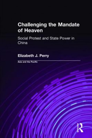 Livre Challenging the Mandate of Heaven Elizabeth J. Perry