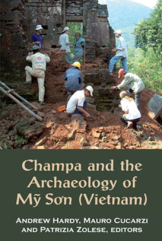 Kniha Champa and the Archaeology of My Son 