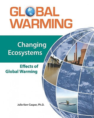 Knjiga Changing Ecosystems Julie Kerr Casper