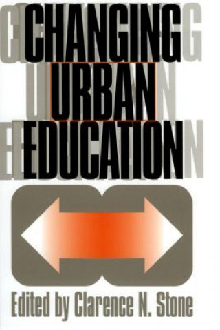 Kniha Changing Urban Education 