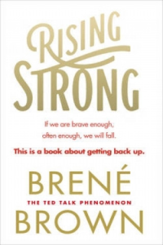 Kniha Rising Strong Casandra Brene Brown