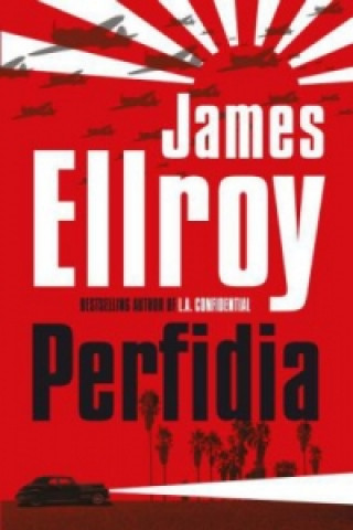 Könyv Perfidia James Ellroy