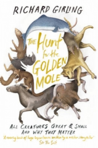 Kniha Hunt for the Golden Mole Richard Girling