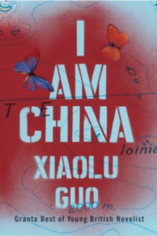 Книга I Am China Xiaolu Guo