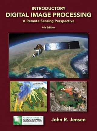 Carte Introductory Digital Image Processing John R. Jensen