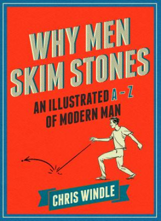 Książka Why Men Skim Stones Chris Windle