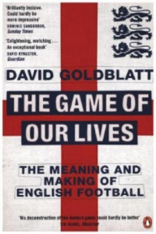 Kniha Game of Our Lives David Goldblatt