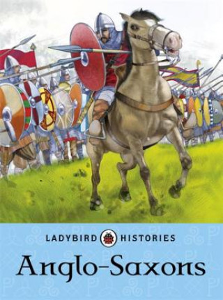 Βιβλίο Ladybird Histories: Anglo-Saxons Jane Bingham