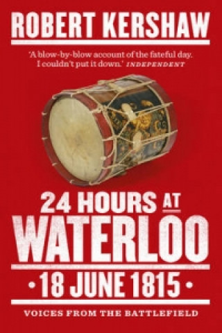 Kniha 24 Hours at Waterloo Robert Kershaw