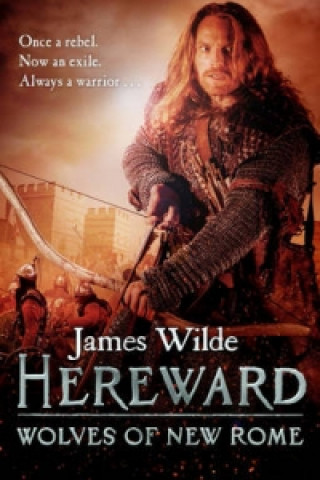 Carte Hereward: Wolves of New Rome James Wilde
