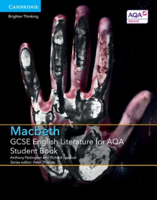 Book GCSE English Literature for AQA Macbeth Student Book Anthony Partington