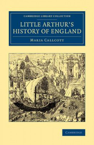 Carte Little Arthur's History of England Maria Callcott