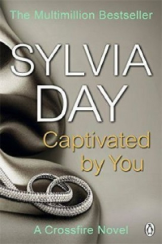 Kniha Captivated by You Sylvia Day