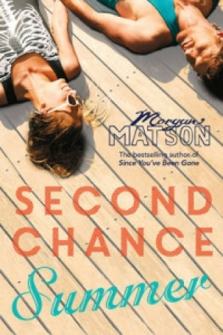 Książka Second Chance Summer Morgan Matson