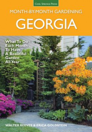Kniha Georgia Month-by-Month Gardening Walter Reeves