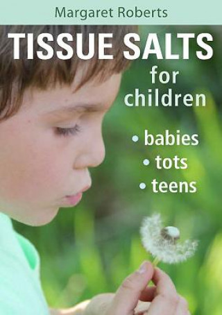 Carte Tissue salts for children Margaret Roberts