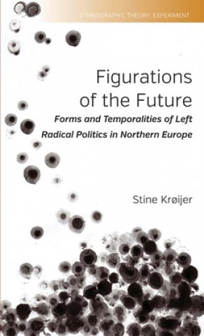 Carte Figurations of the Future Stine Kroijer