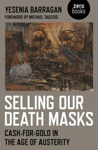 Kniha Selling Our Death Masks Yesenia Barragan