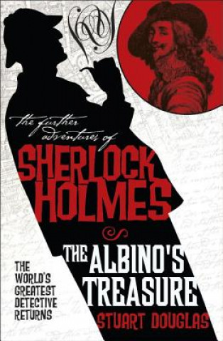 Könyv Further Adventures of Sherlock Holmes: The Albino's Treasure Stuart Douglas