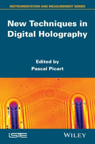 Carte New Techniques in Digital Holography Pascal Picart