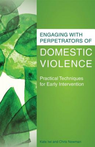 Книга Engaging with Perpetrators of Domestic Violence Lwi