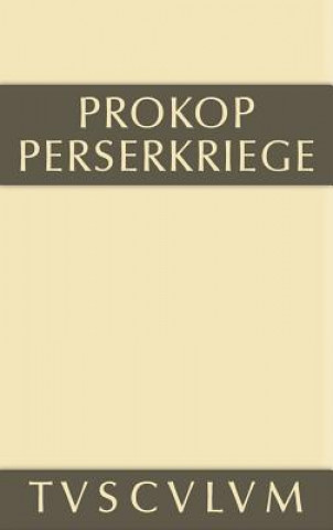 Knjiga Werke, 3, Perserkriege Prokop