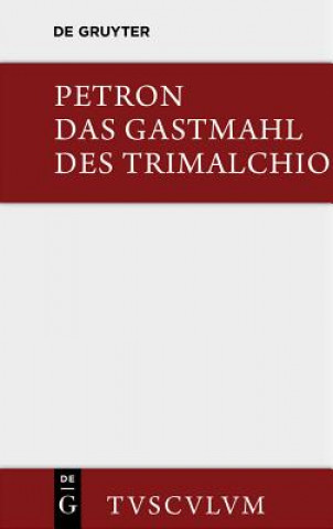 Kniha Gastmahl des Trimalchio etronius