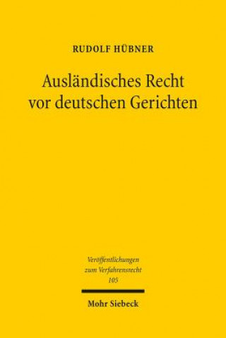 Книга Auslandisches Recht vor deutschen Gerichten Rudolf Hübner