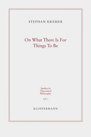 Książka On What There Is For Things To Be Stephan Krämer