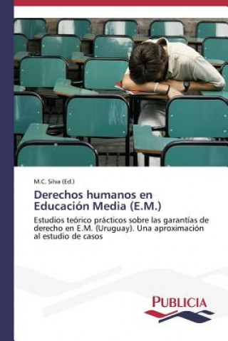 Książka Derechos humanos en Educacion Media (E.M.) M. C. Silva