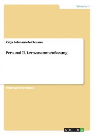 Kniha Personal II. Lernzusammenfassung Katja Lehmann-Teichmann