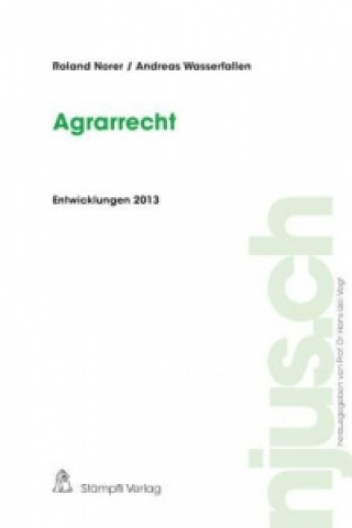 Book Agrarrecht, Entwicklungen 2013 Roland Norer